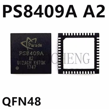 (5-10шт) 100% новый чипсет PS8409AQFN48GTR2-A2 PS8409A A2 QFN-48