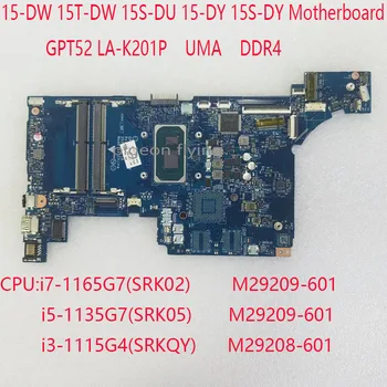 GPT52 LA-K201P 15-DW Материнская плата M29210-601 M29209-601 M29208-601 Для HP 15-DW 15T-DW 15S-DU 15-DY 15S-DY CPU:i7/i5/i3 11-й UMA